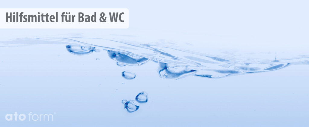 Hilfsmittel für Bad und WC